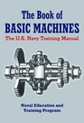The Book of Basic Machines The US Navy Training Manual