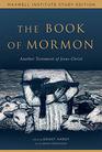 The Book of Mormon: Another Testament of Jesus Christ, Maxwell Institute Study Edition