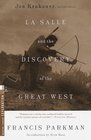 La Salle and the Discovery of the Great West (Modern Library Exploration)