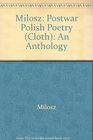 Milosz Postwar Polish Poetry  An Anthology