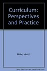 Curriculum Perspectives and Practice