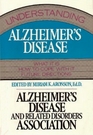 Understanding Alzheimer's Disease What It Is How to Cope With It Future Directions