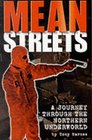 Mean Streets A Journey Through the Northern Underworld