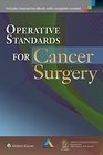 Operative Standards for Cancer Surgery Volume I Breast Lung Pancreas Colon