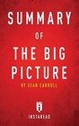 Summary of the Big Picture By Sean Carroll  Includes Analysis
