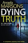Dying Truth (DI Kim Stone, Bk 8)
