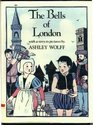 The Bells of London With a Story in Pictures