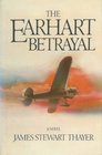 The Earhart betrayal