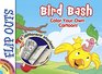 FLIP OUTS  Bird Bash Color Your Own Cartoon