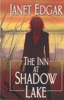 The Inn at Shadow Lake
