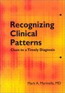 Recognizing Clinical Patterns