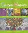 Garden Mosaics 19 Beautiful Mosaic Projects for Your Garden