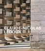 ClaudeNicolas Ledoux Architecture and Utopia in the Era of the French Revolution