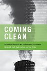 Coming Clean Information Disclosure and Environmental Performance