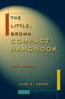 The Little Brown Compact Handbook Fifth Edition
