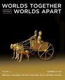 Worlds Together Worlds Apart A History of the World Beginnings to 1200