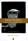 Eating Disorders Anatomy of a Social Epidemic