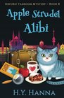 Apple Strudel Alibi (Oxford Tearoom Mysteries ~ Book 8) (Volume 8)