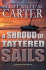 A Shroud of Tattered Sails A Garrison Gage Mystery