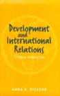 Development and International Relations A Critical Introduction