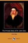 The Private Diary of Dr John Dee