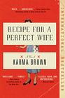 Recipe for a Perfect Wife A Novel