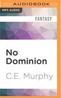 No Dominion The Walker Papers A Garrison Report
