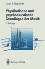 Physikalische und psychoakustische Grundlagen der Musik