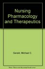 Nursing Pharmacology and Therapeutics