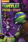Friend or Foe? (Teenage Mutant Ninja Turtles) (Junior Novel)