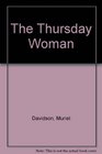 The Thursday Woman