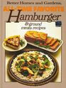 Better Homes and Gardens All-Time Favorite Hamburger & Ground Meats Recipes