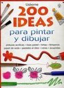 200 Ideas Para Pintar Y Dibujar