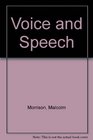 Voice and Speech
