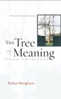 The Tree of Meaning Language Mind and Ecology