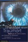 Theater ist ein Traumort