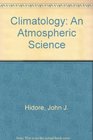 Climatology An Atmospheric Science