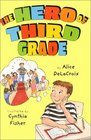 The Hero of Third Grade