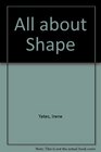 All About Shape