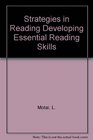 Strategies in Reading Developing Essential Reading Skills