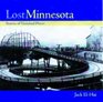 Lost Minnesota Stories of Vanished Places