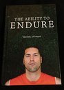 The Ability to Endure