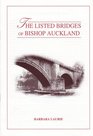 Listed Bridges of Bishop Auckland