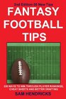 Fantasy Football Tips 230 Ways to Win Through Player Rankings Cheat Sheets and Better Drafting