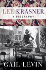 Lee Krasner A Biography