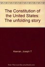 The Constitution of the United States The unfolding story