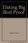 Dating Big Bird Proof