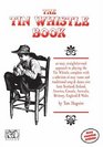 The Tin Whistle Book (Penny & Tin Whistle)