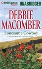 Lonesome Cowboy (Heart of Texas, Bk 1) (Audio CD) (Unabridged)