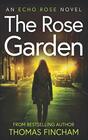 The Rose Garden A Murder Mystery Series of Crime and Suspense